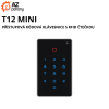 T12 MINI - přístupová kódová klávesnice s RFID čtečkou